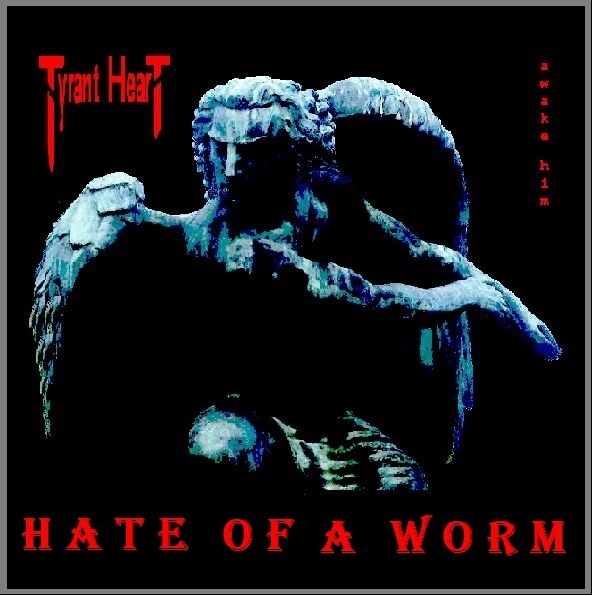 HATE OF WORM